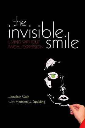 Cole / Spalding |  The Invisible Smile | Buch |  Sack Fachmedien