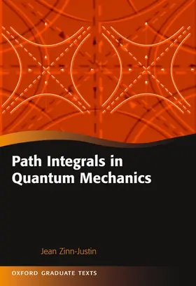 Zinn-Justin |  Path Integrals in Quantum Mechanics | Buch |  Sack Fachmedien