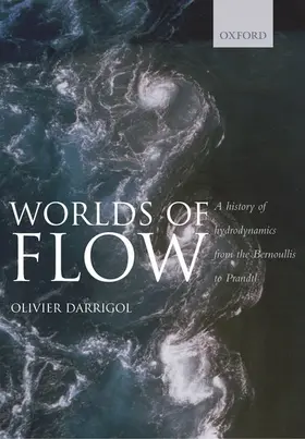 Darrigol |  Worlds of Flow | Buch |  Sack Fachmedien