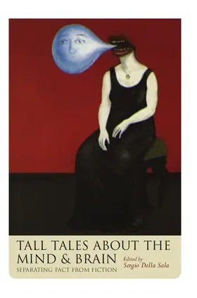 Della Sala | Tall Tales about the Mind and Brain | Buch | 978-0-19-856876-6 | www2.sack.de