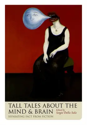Della Sala |  Tall Tales about the Mind and Brain | Buch |  Sack Fachmedien