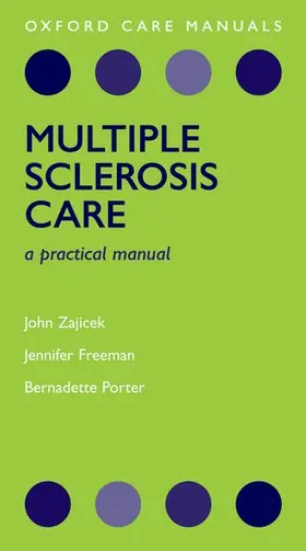 Zajicek / Freeman / Porter |  Multiple Sclerosis Care - A Practical Manual | Buch |  Sack Fachmedien