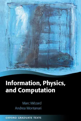 Mézard / Montanari |  Information, Physics, and Computation | Buch |  Sack Fachmedien