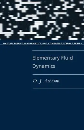 Acheson | Elementary Fluid Dynamics | Buch | 978-0-19-859679-0 | sack.de