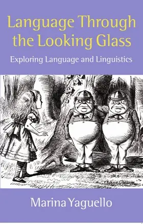 Yaguello |  Language Through the Looking Glass | Buch |  Sack Fachmedien