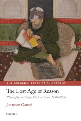Ganeri |  The Lost Age of Reason | Buch |  Sack Fachmedien