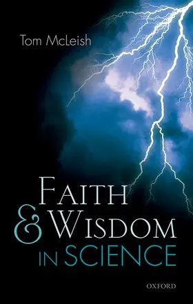 McLeish |  Faith and Wisdom in Science | Buch |  Sack Fachmedien