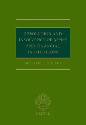 Schillig |  Resolution and Insolvency of Banks and Financial Institutions | Buch |  Sack Fachmedien