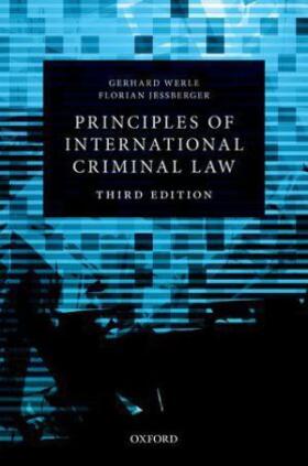 Werle / Jessberger / Jeßberger |  Principles of International Criminal Law | Buch |  Sack Fachmedien