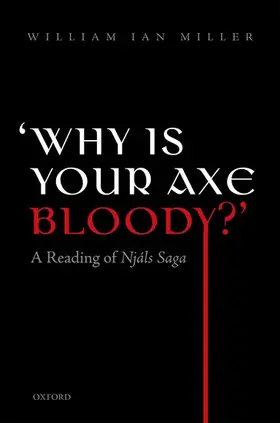 Miller | 'Why is your axe bloody?' | Buch | 978-0-19-870484-3 | www2.sack.de