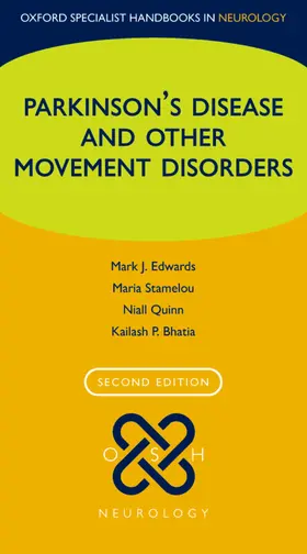 Edwards / Stamelou / Quinn |  Parkinson's Disease and Other Movement Disorders | Buch |  Sack Fachmedien