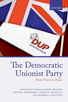 Tonge / Braniff / Hennessey |  The Democratic Unionist Party | Buch |  Sack Fachmedien