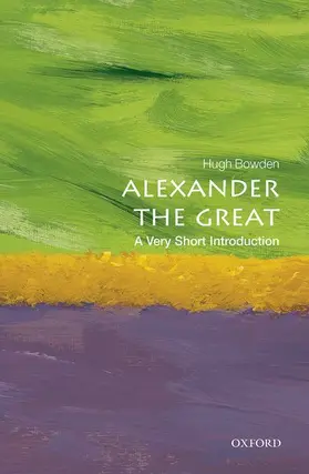 Bowden |  Alexander the Great | Buch |  Sack Fachmedien