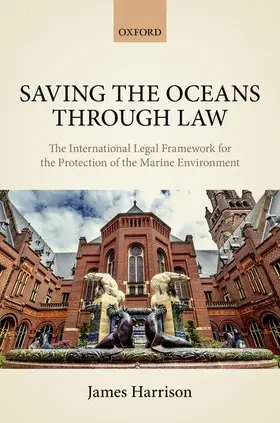 Harrison |  SAVING THE OCEANS THROUGH LAW C | Buch |  Sack Fachmedien