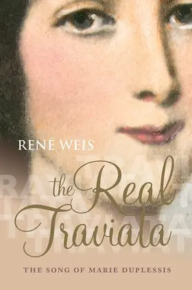 Weis | The Real Traviata | Buch | 978-0-19-870854-4 | sack.de