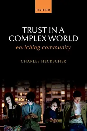 Heckscher |  Trust in a Complex World | Buch |  Sack Fachmedien