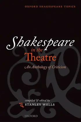 Wells |  Shakespeare in the Theatre | Buch |  Sack Fachmedien