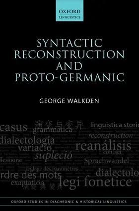 Walkden |  Syntactic Reconstruction and Proto-Germanic | Buch |  Sack Fachmedien