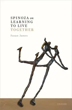 James |  Spinoza on Learning to Live Together | Buch |  Sack Fachmedien
