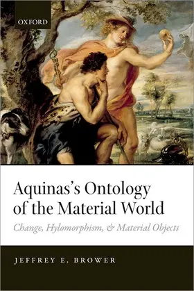 Brower |  AQUINAS'S ONTOLOGY MATERIAL WORLD C | Buch |  Sack Fachmedien