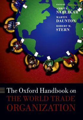 Narlikar / Daunton / Stern |  The Oxford Handbook on the World Trade Organization | Buch |  Sack Fachmedien