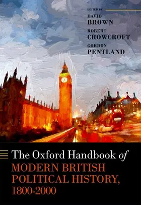 Al / Brown / Crowcroft |  OHB MODERN BRIT POLITICAL HIST OHBK C | Buch |  Sack Fachmedien