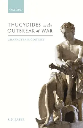 Jaffe |  THUCYDIDES OUTBREAK OF WAR C | Buch |  Sack Fachmedien