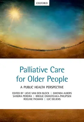 Van den Block / Albers / Martins Pereira |  Palliative Care for Older People | Buch |  Sack Fachmedien