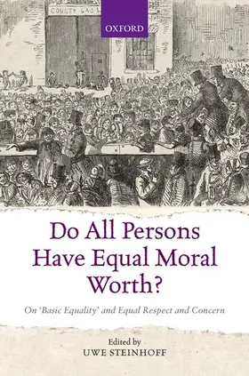 Steinhoff |  Do All Persons Have Equal Moral Worth? | Buch |  Sack Fachmedien