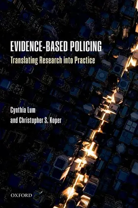 Lum / Koper |  Evidence-Based Policing | Buch |  Sack Fachmedien