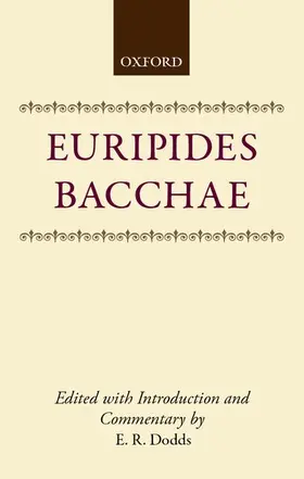 Euripides / Dodds |  Bacchae | Buch |  Sack Fachmedien