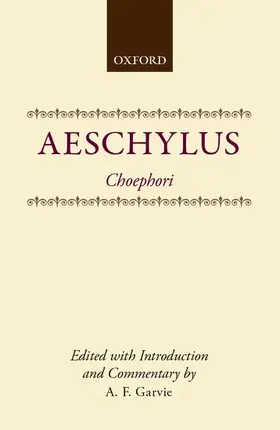 Aeschylus / Garvie |  Choephori | Buch |  Sack Fachmedien