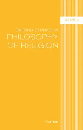 Kvanvig |  Oxford Studies in Philosophy of Religion Volume 6 | Buch |  Sack Fachmedien