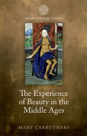 Carruthers |  The Experience of Beauty in the Middle Ages | Buch |  Sack Fachmedien