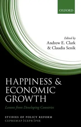 Clark / E.Clark / Senik |  Happiness and Economic Growth | Buch |  Sack Fachmedien