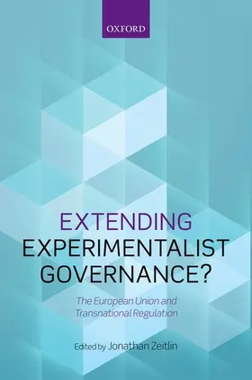 Zeitlin |  Extending Experimentalist Governance? | Buch |  Sack Fachmedien