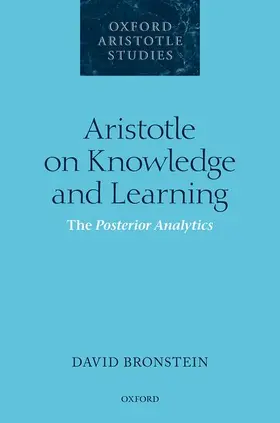 Bronstein |  ARISTOTLE ON KNOWLEDGE & LEARNING OASS C | Buch |  Sack Fachmedien