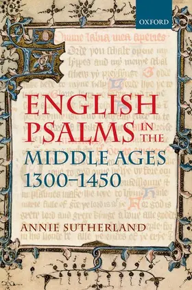 Sutherland |  English Psalms in the Middle Ages, 1300-1450 | Buch |  Sack Fachmedien