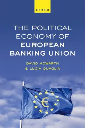 Howarth / Quaglia |  POLITICAL ECONOMY EUROPEAN BANKING C | Buch |  Sack Fachmedien