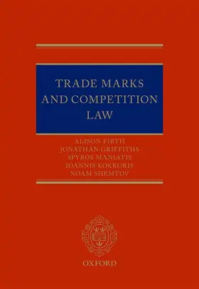 Firth / Griffiths / Maniatis |  Trade Marks and Competition Law | Buch |  Sack Fachmedien