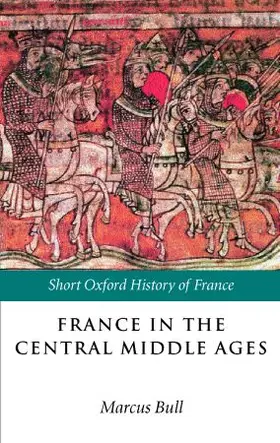 Bull |  France in the Central Middle Ages | Buch |  Sack Fachmedien