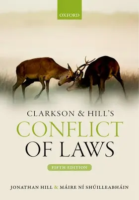 Hill / Ní Shúilleabháin |  Clarkson & Hill's Conflict of Laws | Buch |  Sack Fachmedien