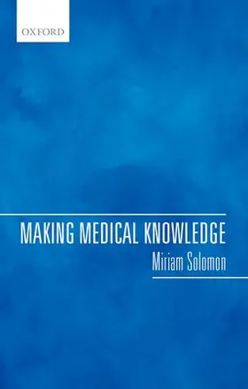 Solomon |  MAKING MEDICAL KNOWLEDGE C | Buch |  Sack Fachmedien