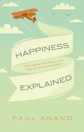 Anand |  Happiness Explained | Buch |  Sack Fachmedien