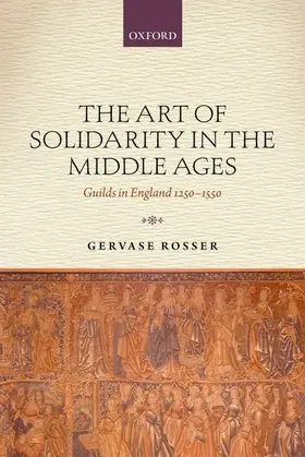 Rosser |  The Art of Solidarity in the Middle Ages | Buch |  Sack Fachmedien