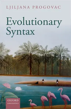 Progovac |  EVOLUTIONARY SYNTAX SEL 20 C | Buch |  Sack Fachmedien