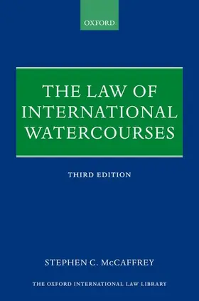 McCaffrey |  The Law of International Watercourses | Buch |  Sack Fachmedien