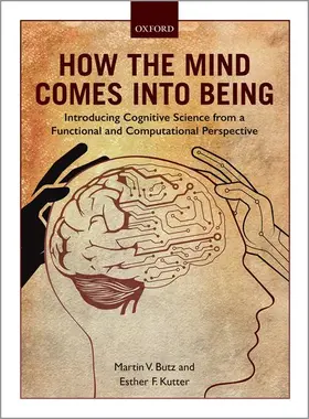 Butz / Kutter | How the Mind Comes Into Being | Buch | 978-0-19-873969-2 | sack.de