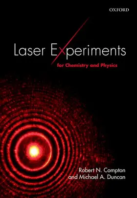 Compton / Duncan | Laser Experiments for Chemistry and Physics | Buch | 978-0-19-874298-2 | sack.de
