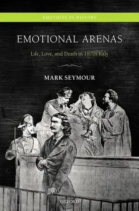 Seymour | EMOTIONAL ARENAS EIH C | Buch | 978-0-19-874359-0 | www2.sack.de
